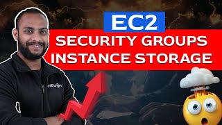 EC2 Security Groups ,Instance Storage