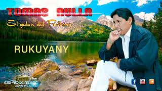 Tomas Aulla - Rukuyamuny