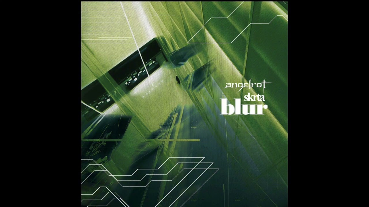 YouTube에서 angelrot, skrta - blur 보기 YouTube에서 angelrot, skrta - blur 보기