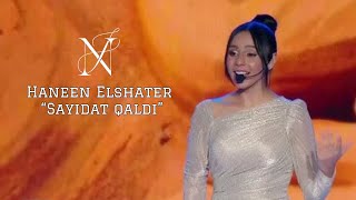 Haneen Elshater  Sayidat Qaldi     