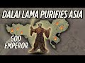 Tibetan God-Emperor: The Dalai Lama purifies Asia (CK3 All Under Heaven)