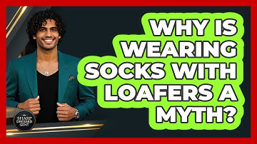 Why Is Wearing Socks With Loafers A Myth? - The Sharp Dressed Gent