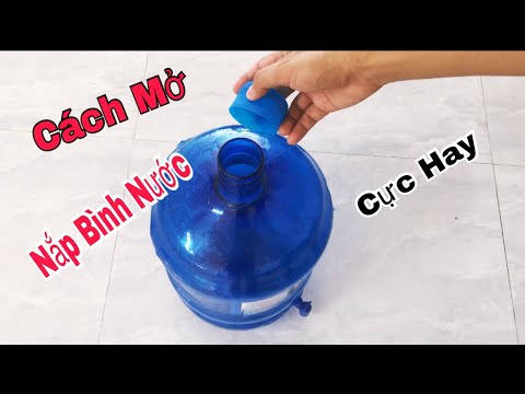 Cách mở nắp bình nước cực nhanh chỉ sau một nốt nhạc