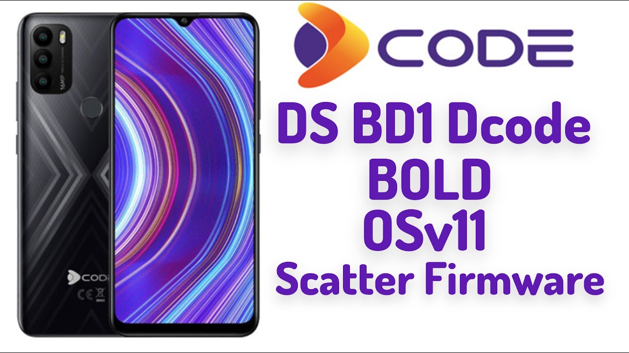DS BD1 Dcode Bold OSv11 Scatter Firmware By RJ MOBILES