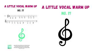 Solfege Exercise: A Little Vocal Warm Up No. 17