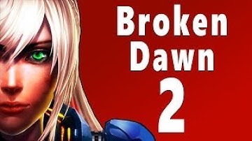Broken Dawn II Android Gameplay HD Video