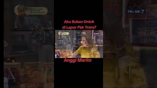 Aku Bukan Untukmu Di Lapor Pak Trans 7 Anggi Marito satuklikuntukwujudkanimpianmu short