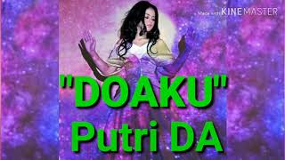 DOAKU - PUTRI DA (lagu tersedih untuk IBU dan AYAH)