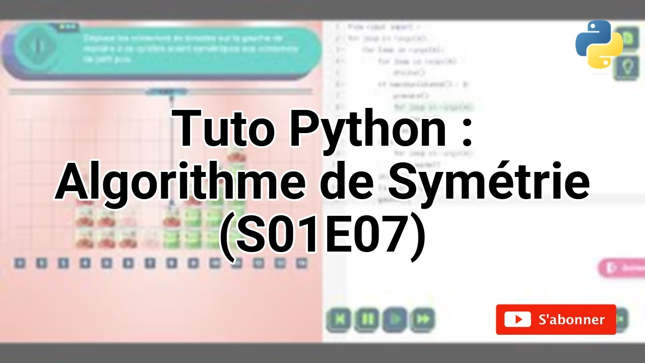Tuto Python : Algorithme de Symétrie (S01E07) - YouTube