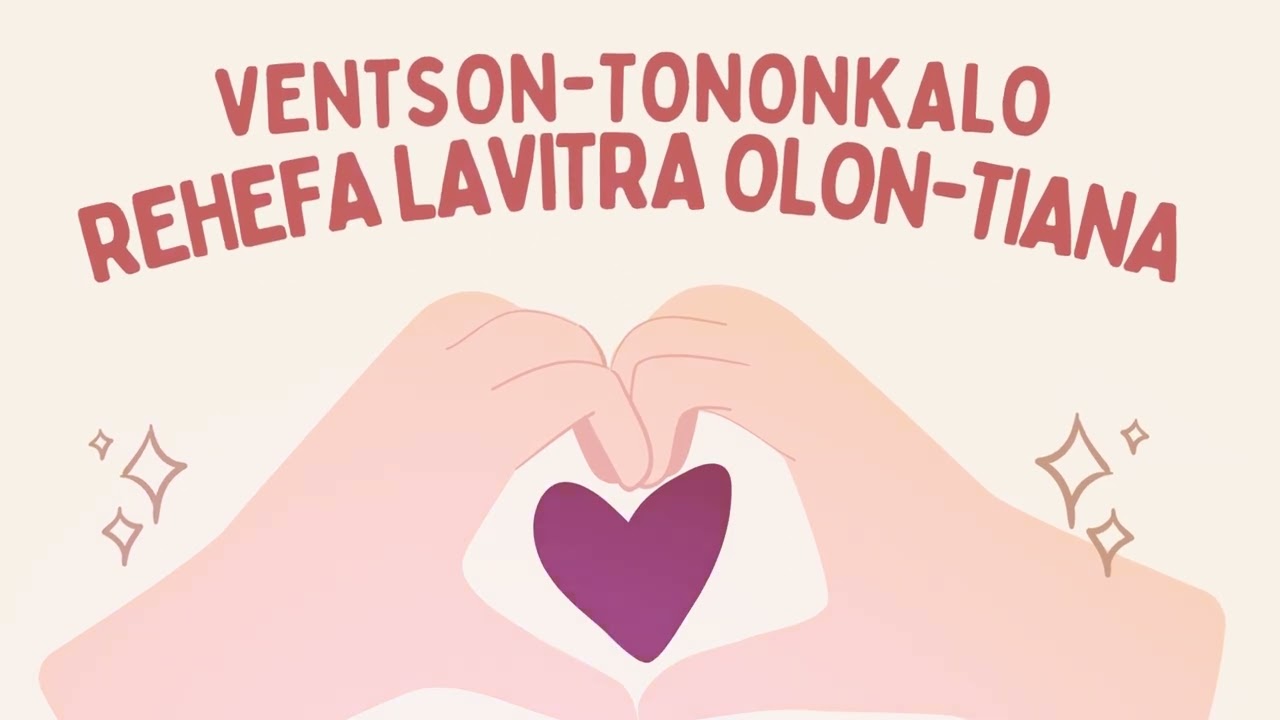 Ventson-Tononkalo : Rehefa lavitra olon-tiana