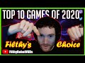Filthy's Top 10 Games of 2020 | New Year Special