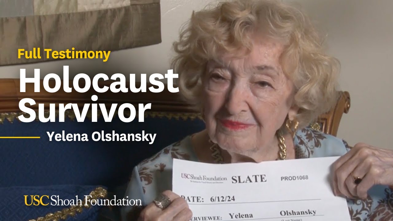 Holocaust Survivor | Yelena Olshansky | USC Shoah Foundation