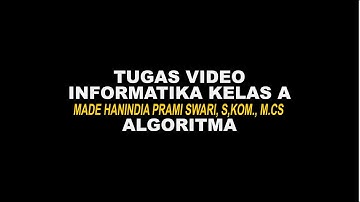 UAS ALGORITMA | INFORMATIKA UPN VETERAN JAWA TIMUR | KELAS A