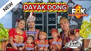 Download lagu DAYAK DONG ( ARYA PD & SYENTIA & adek hans & adek deeven & adek seven & an baget ) new APJ 