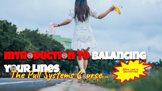 Introduction to Balancing your Lines in a Pull System