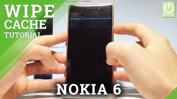 How to Wipe Cache Partition in NOKIA 6 - Format Cache Files