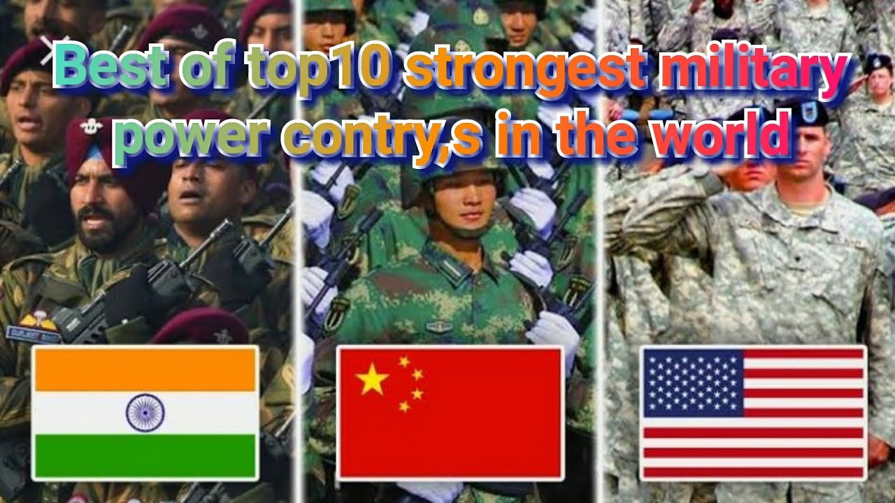 Top 10 Strongest military power country's in the world 2022