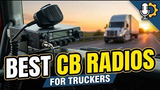 TOP 5 Best Cb Radio For Trucker 2026 | Top rated cb radios for truck drivers