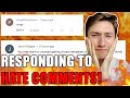 Responding to hate comments and funny ones too
