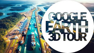 Drew Traveler Presents The Panama Canal Google Earth 3D Tour with Wikipedia Facts screenshot 2