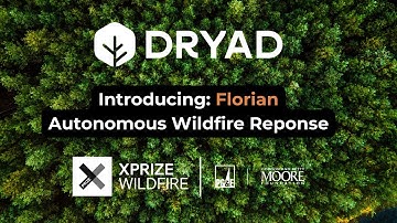 Dryad Networks - XPRIZE Wildfire - Introducing Florian