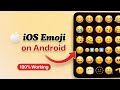 Install iOS 18.4 Emojis on Android 😍 | 100% Working | No Root |