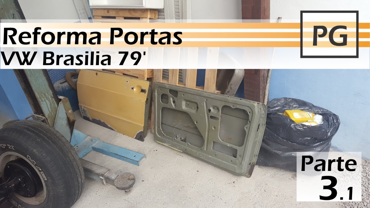 Reforma Portas - VW Brasilia - Parte 3.1