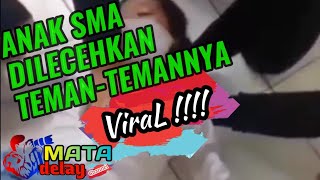 VIRAL Video Siswi SMA Dilecehkan Teman-Temannya