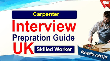 Carpenter UK Skilled Worker Interview Guide