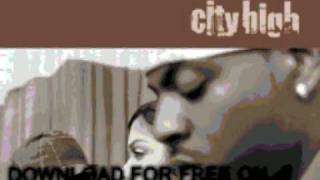 city high - sista - City High