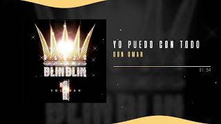 Don Omar - Yo Puedo Con Todo | Blin Blin, Vol. 1