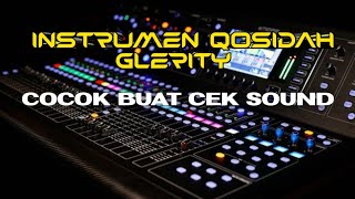 COCOK BUAT CEK SOUND ‼️ INSTRUMEN QOSIDAH GLERITY