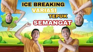 ICE BREAKING VARIASI TEPUK SEMANGAT! PAKET KOMPLET MUDAH DAN SERU!