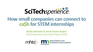 SciTechsperience Webinar: How small companies can connect to cash for STEM internships
