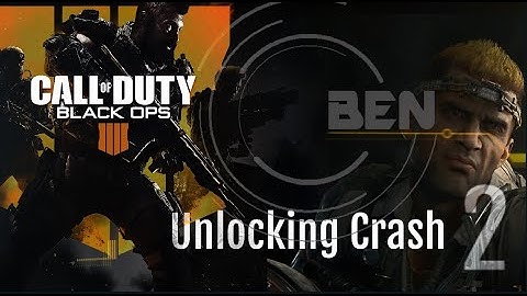 Unlocking Crash, Call Of Duty Black Ops 4 Blackout