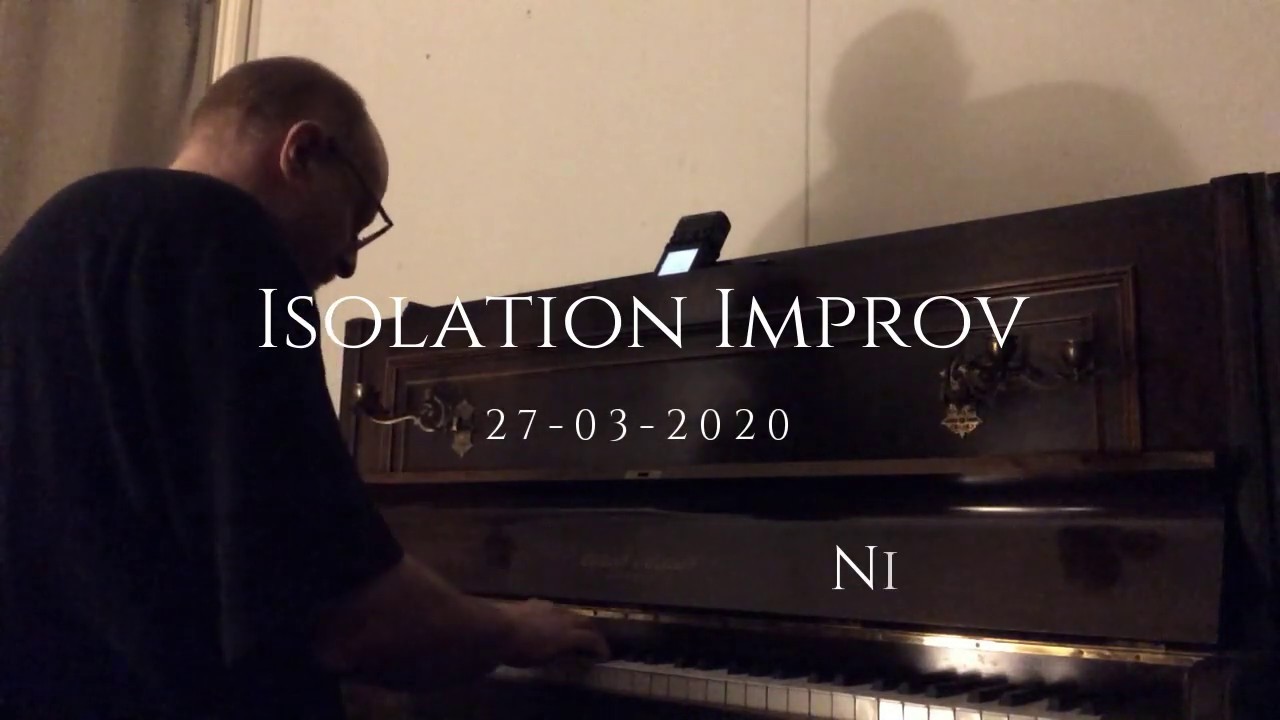 Isolation Improv - Nick Knox - 27th March 2020