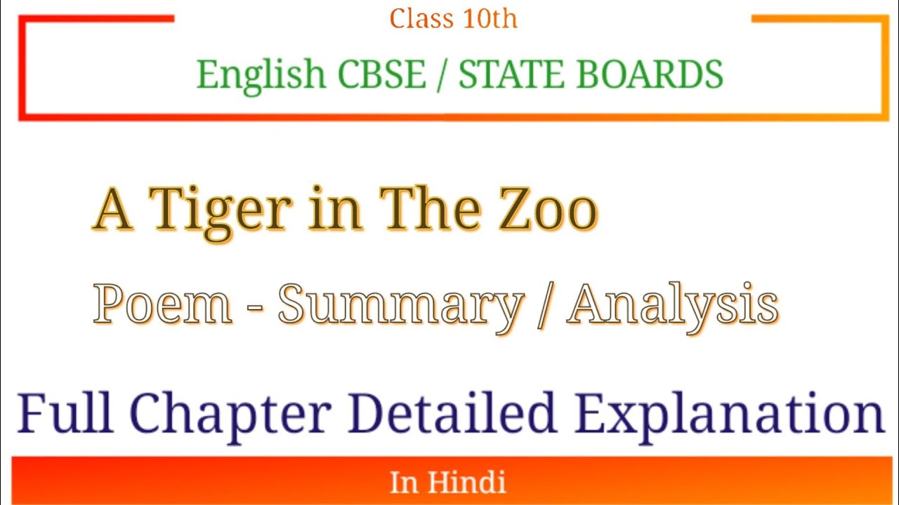 A Tiger in The Zoo Class 10 A Tiger in The Zoo Poem Summary/Analysis