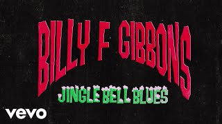 Billy F Gibbons - Jingle Bell Blues chords