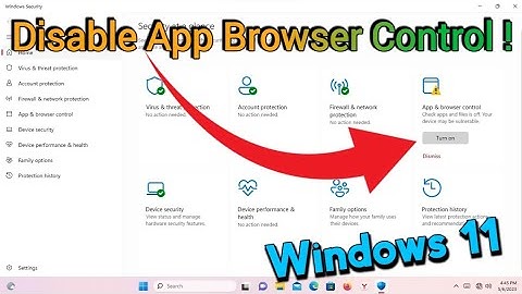 How to Trun Off Apps And Browser Control in Windows 11 | Disable App and Browser Control