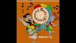 Sang Hugh - Mama Don't Cry