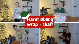 SECRET SIBLING GIFTS || WRAP + CHAT || WHAT MY KIDS BOUGHT FOR EACH OTHER!