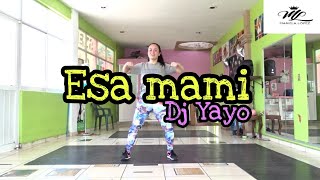 Esa Mami - Dj Yayo ft Mariela López
