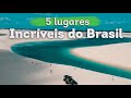 5 LUGARES INCRÍVEIS DO BRASIL- Ecoturismo