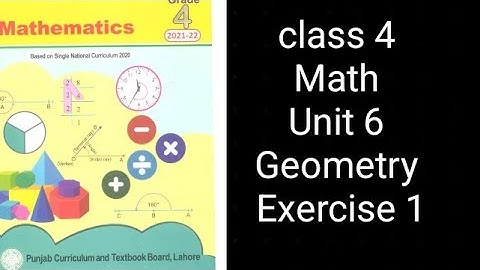 Class 4 Math | Unit 6 Exercise 1 | Geometry | Punjab Textbook Board