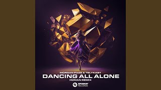 Dancing All Alone (HÜMAN Remix) (Extended Mix)