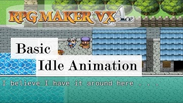 RPG Maker VX Ace Basic Idle Animation
