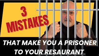 The 3 Hidden Mistakes That Trap Restaurant Owners (and How to Break Free)