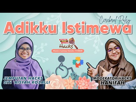 64 | Mengurus Adikku OKU. Jom Hacks!