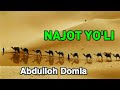 Abdulloh Domla - NAJOT YO'LI