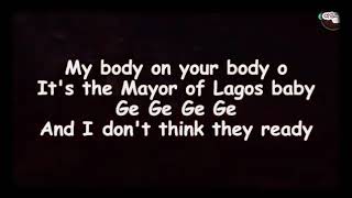 Mayorkun - your body lyrics